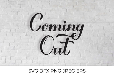 Coming Out lettering SVG LaBelezoka 