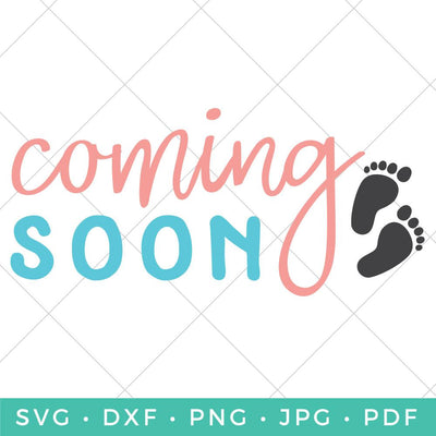 Coming Soon SVG Hey Let's Make Stuff 