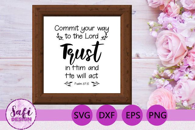 Commit Your Way Bible Verse SVG SVG Safi Design 