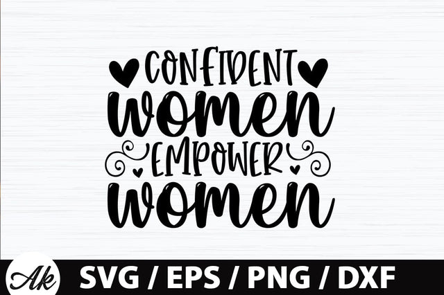 Confident women empower women SVG SVG akazaddesign 