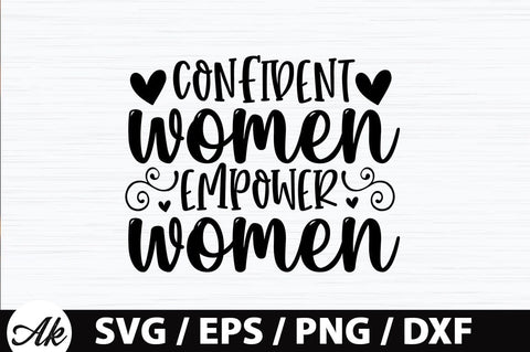 Confident women empower women SVG SVG akazaddesign 