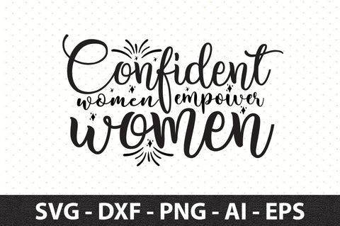 Confident women empower women svg SVG orpitasn 