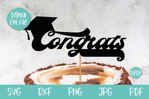 Congrats Cake Topper SVG | Graduation 2021 SVG SVG OyoyStudioDigitals 