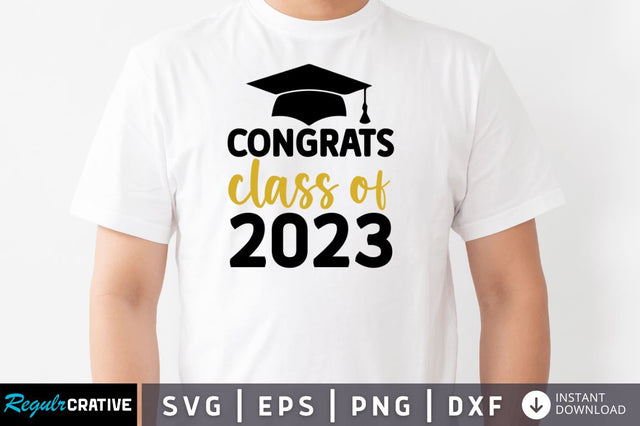 Congrats class of 2023 SVG SVG Regulrcrative 