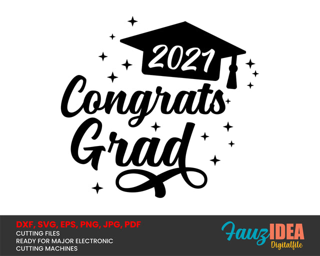 Congrats Grad 2021 Svg Design Cut File for Cricut | T-Shirt Design Svg Jpg Eps Pdf Png SVG Fauz 