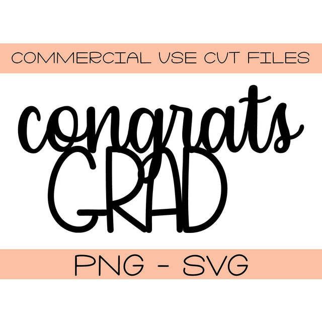 Congrats Grad Cut File - Graduation Cake Topper Cut File - Congratulations Diy Cut File - Silhouette - Cricut - PNG SVG SVG Top It Off Party 