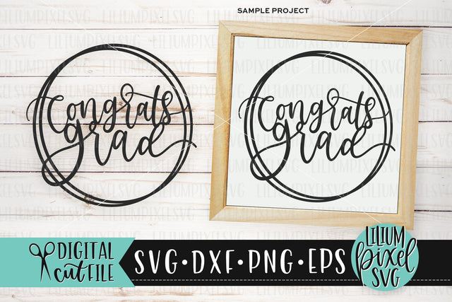 Congrats Grad Messy Circle - Graduation SVG SVG Lilium Pixel SVG 