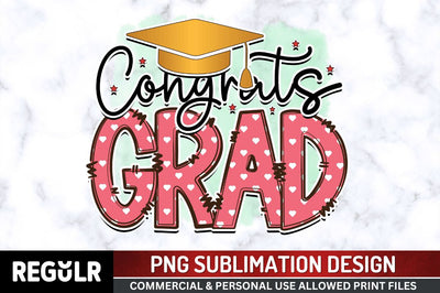 Congrats Grad SVG Sublimation Regulrcrative 
