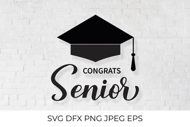 Congrats Senior. Graduation SVG SVG LaBelezoka 