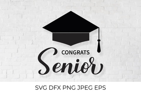 Congrats Senior. Graduation SVG SVG LaBelezoka 