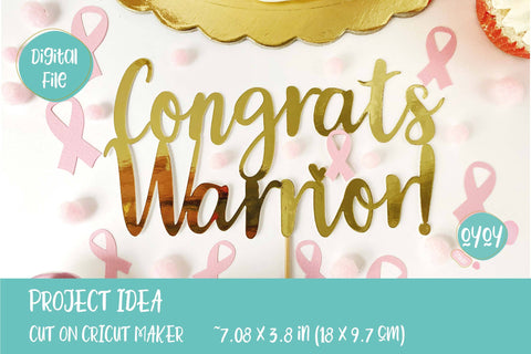 Congrats Warrior SVG | Cancer Survivor SVG | Breast Cancer SVG OyoyStudioDigitals 