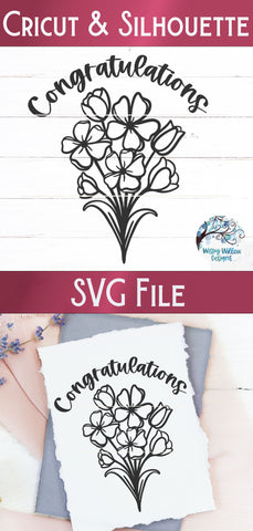 Congratulations Flowers SVG SVG Wispy Willow Designs 
