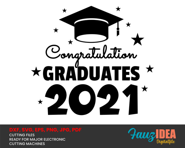 Congratulations Graduates 2021 Svg Design Cut File for Cricut | T-Shirt Design Svg Jpg Eps Pdf Png SVG Fauz 