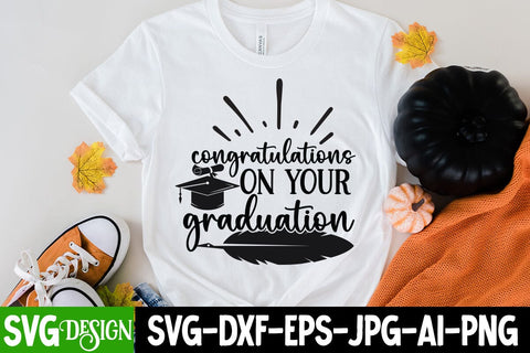 Congratulations On Your Graduation SVG Cut File, Congratulations On Your Graduation Sublimation Design, Class of 2023 SVG Cut File, Class of 2023 Sublimation Design, Graduation SVG Bundle ,Graduation SVG 2023 , Teacher SVG Design SVG BlackCatsMedia 