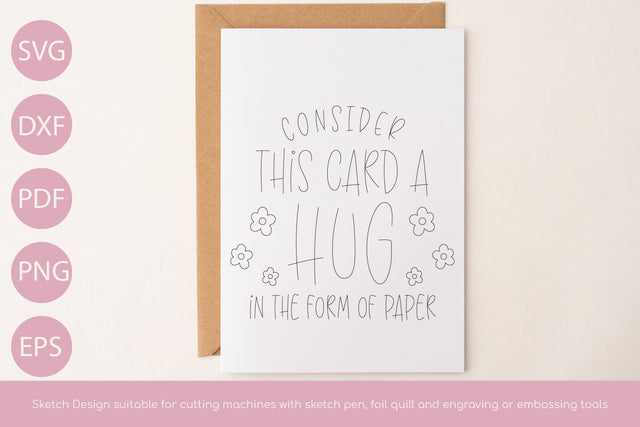 Consider This Card A Hug In The Form Of Paper - SINGLE LINE SKETCH - Foil Quill SVG Petunia Digital Design 