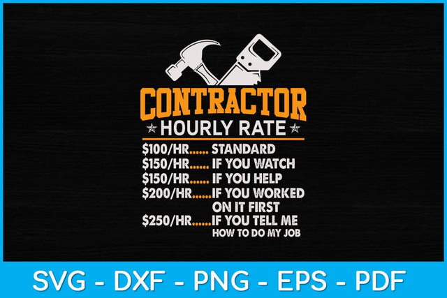 Contractor Hourly Rate Funny Gift Contractor Svg Design SVG artprintfile 