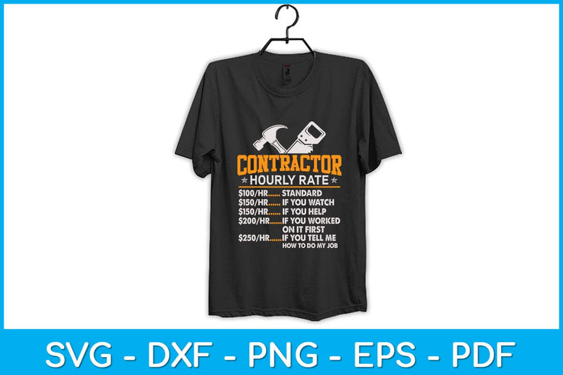 Contractor Hourly Rate Funny Gift Contractor Svg Design - So Fontsy
