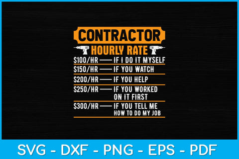 Contractor Hourly Rate Price Chart Labor Funny Svg Design SVG artprintfile 