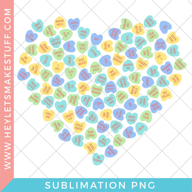 Conversation Heart 3 - Sublimation Sublimation Hey Let's Make Stuff 