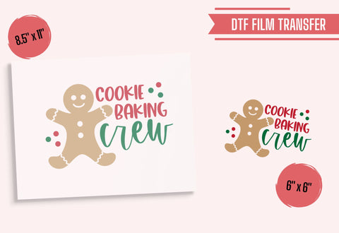 Cookie Baking Crew DTF Transfer Physical So Fontsy T-Shirt Iron-On Transfer Shop 