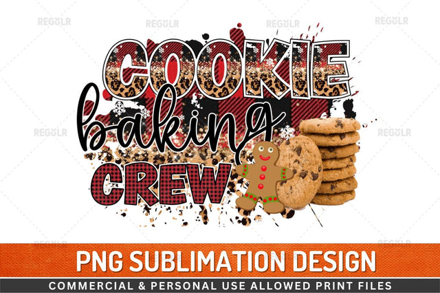 Cookie baking crew Sublimation Design Sublimation Regulrcrative 