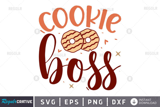 Cookie boss SVG SVG Regulrcrative 