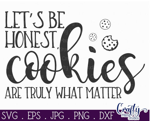 Cookie Svg - Funny Cookie Quote - Cookie Shirt Design SVG Crafty Mama Studios 