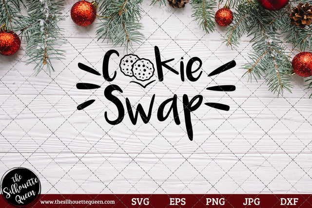 Cookie Swap Saying SVG | Christmas SVG | Holiday SVG | Holiday Saying Jpg Eps Dxf Png Cut File for Cricut Clipart Silhouette SVG Loveleen Kaur 
