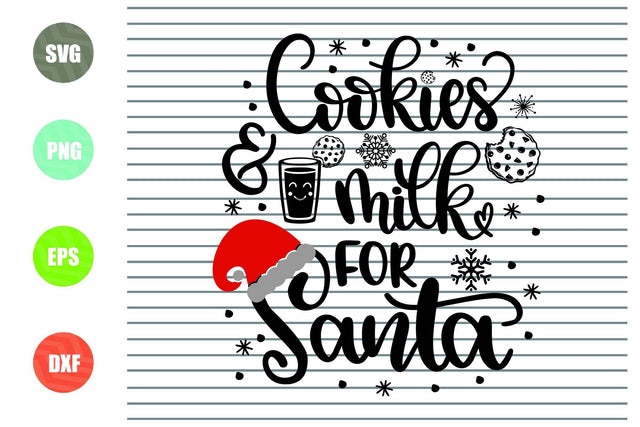 Cookies and Milk for Santa (1) - Christmas Svg, Png, Dxf, Eps Cut Files SVG Artstoredigital 