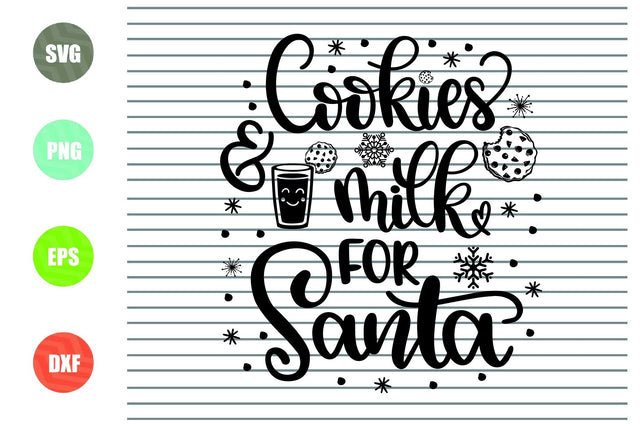 Cookies and Milk for Santa (3) - Christmas Svg, Png, Dxf, Eps Cut Files SVG Artstoredigital 