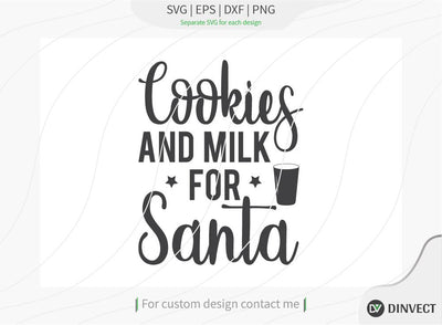 Cookies and Milk for Santa SVG cut file, Kitchen SVG, Funny SVG, Quote SVG Eps, Dxf, Png SVG Dinvect 