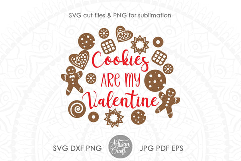 Cookies are my Valentine quote for cookie lover shirt design SVG Artisan Craft SVG 