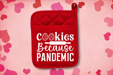 Cookies because pandemic SVG SVG Regulrcrative 