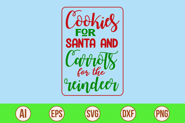cookies for Santa and carrots for the reindeer-svg SVG nirmal108roy 