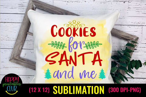 Cookies for Santa- Christmas Sublimation Design Ideas Sublimation Happy Printables Club 