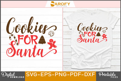 Cookies for Santa funny Christmas design printable SVG EPS PNG SVG Sarofydesign 