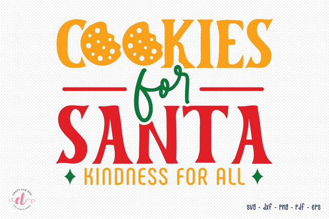 Cookies for Santa Kindness for All SVG SVG CraftLabSVG 