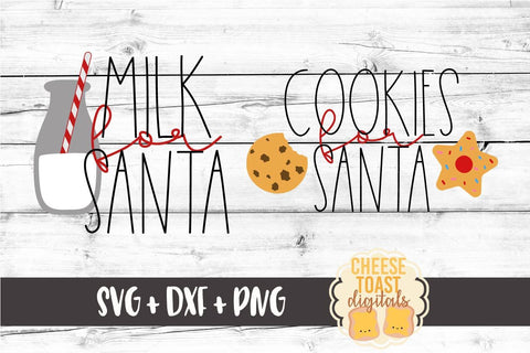 Cookies for Santa - Milk for Santa - Christmas SVG Files SVG Cheese Toast Digitals 
