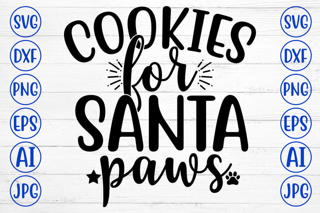 COOKIES FOR SANTA PAWS SVG Cut File SVG Syaman 