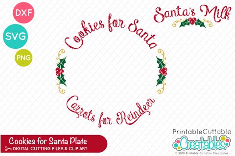 Cookies for Santa Plate SVG SVG Printable Cuttable Creatables 