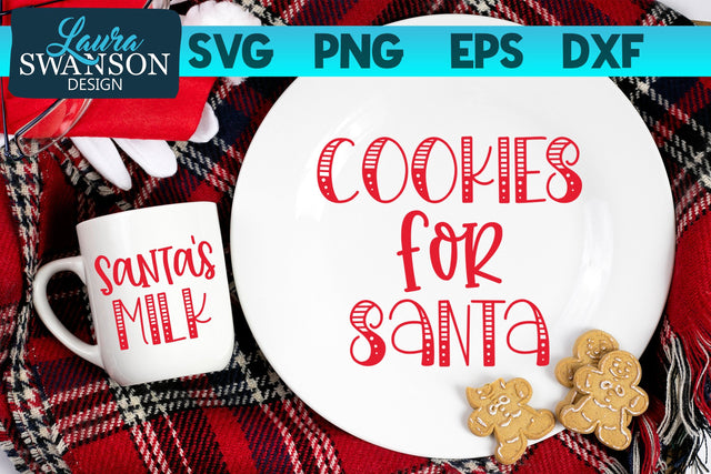 Cookies for Santa & Santa's Milk SVG Cut File SVG Laura Swanson Design 