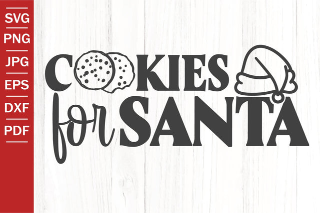 Cookies For Santa SVG | Christmas SVG | Santa SVG SVG SeventhHeavenStudios 