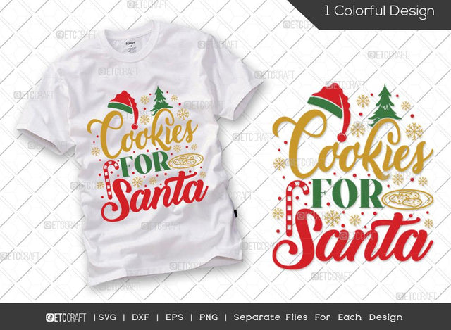 Cookies For Santa SVG Cut File | Kids Christmas Svg | Santa Cookies Svg | Santa Svg | Christmas Svg | Family Christmas Svg | T-shirt Design SVG ETC Craft 