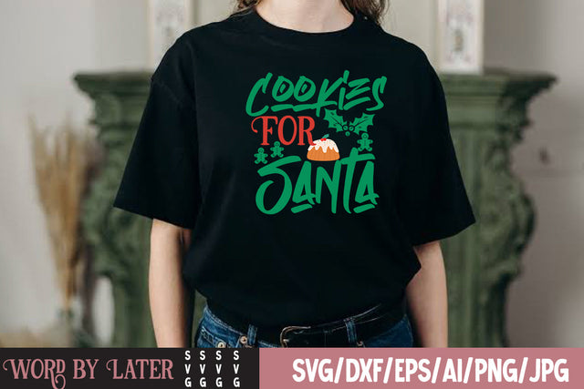 Cookies For Santa SVG Design , Christmas SVG Design SVG BlackCatsMedia 