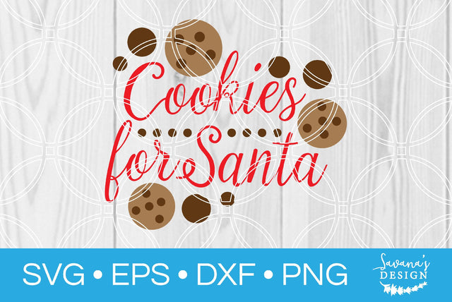 Cookies for Santa SVG SavanasDesign 