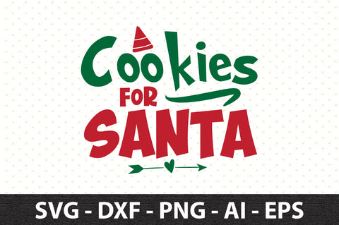 Cookies for Santa svg SVG orpitasn 