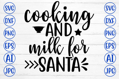 Cooking And Milk For Santa SVG Cut File SVG Syaman 