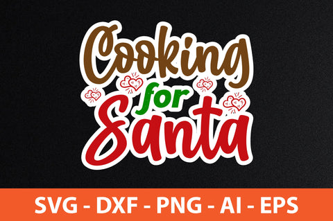 Cooking for Santa-svg SVG nirmal108roy 