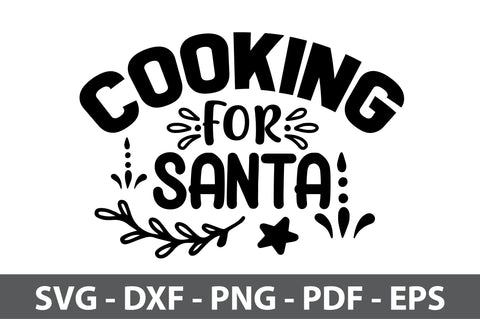 Cooking for Santa svg SVG orpitasn 