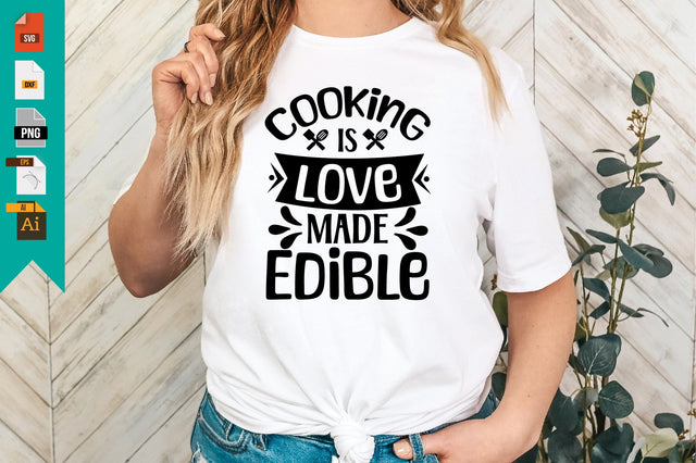 Cooking is Love Made Edible SVG Craftlabsvg24 